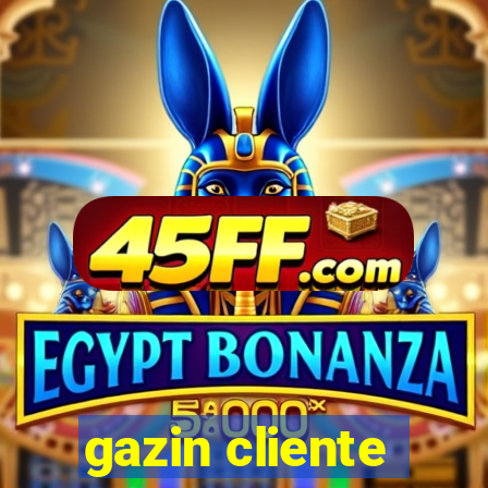 gazin cliente